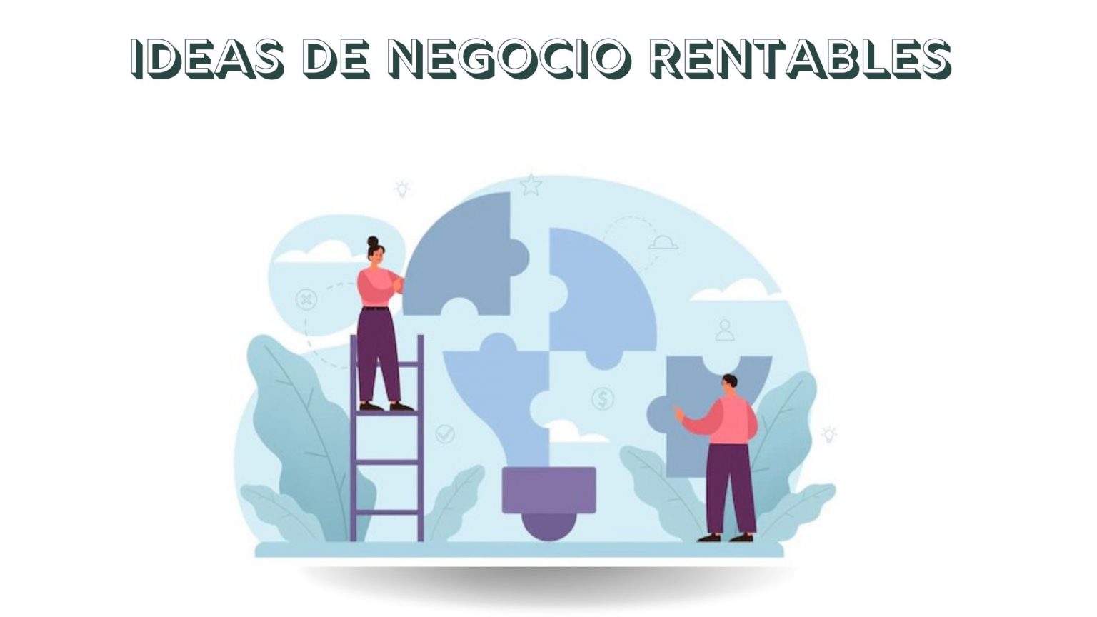 8 Ideas De Negocio Rentables Que Puedes Emprender Con Poca Inversión