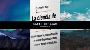 La ciencia de empezar